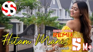 HITAM MANIS  3 LAGU DAERAH  TRISNA SHINTA BR KELIAT OFFICIAL MUSIC VIDEO [upl. by Aufmann]