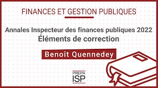 Annales Inspecteur des finances publiques 2022  Finances et gestion publiques [upl. by Lisabet]