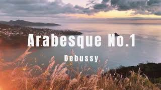 Debussy  Arabesque No1 ㅣ Relaxing Piano [upl. by Norene532]