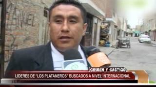 quotLOS PLATANEROSquot BUSCADO A NIVEL INTERNACIONAL  CRIMEN Y CASTIGO [upl. by Fredette763]