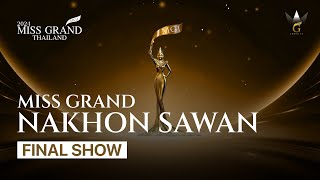 MGT2024 MISS GRAND NAKHON SAWAN 2024  FINAL SHOW [upl. by Barbour]