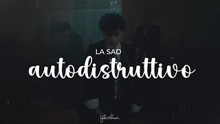 la sad  autodistruttivo testo  sanremo 2024 [upl. by Whitby]