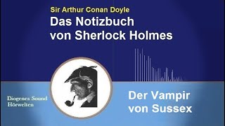 Sherlock Holmes Der Vampir von Sussex Hörbuch [upl. by Elmo]