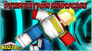 THIS NEW QUIRK IS OP PERMEATION SHOWCASE  Heroes Academia ROBLOX [upl. by Ande]