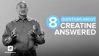 8 Questions About Creatine Answered  Jose Antonio PhD [upl. by Attolrahc367]