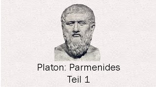 Platon Parmenides 1 Wie Sein ein Problem sein kann [upl. by Rich]