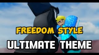 FREEDOM STYLE ULTIMATE THEME EXTENDED [upl. by Alejandra]