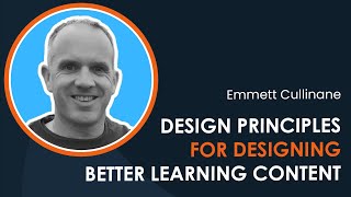 Design Principles for designing better learning content Mayers 12 Principles with Emmett Cullinane [upl. by Monk]