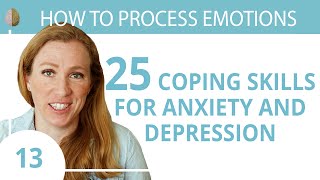 Coping Skills for Anxiety or Depression 1330 How to Process Emotions [upl. by Sivartal309]