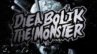 Dieabolik The Monster  Monster Mix 2  CouldKillEmAll [upl. by Delcine]