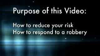 Deterring amp Responding to Robberies [upl. by Llenrap343]