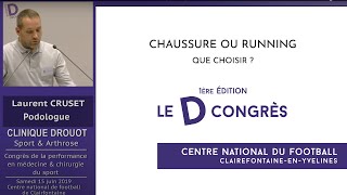 Laurent CRUSET « Comment choisir sa chaussure de course lorsque l’on porte des semelles  » [upl. by Rozalin]