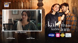 New promo of Kabhi Main kabhi Tum episode 11 teaser  Kabhi Main kabhi Tum episode 11 promo [upl. by Ratna]