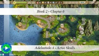 Adelantado  4  Aztec Skulls  Book 2  Chapter 6 [upl. by Yzzik551]