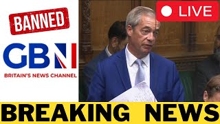 🚨 BREAKING Nigel Farage To Be Banned From GB News [upl. by Abehshtab]