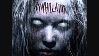 Annihilator  The Trend HQ [upl. by Pillyhp]