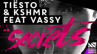 Tiësto amp KSHMR feat Vassy  Secrets Available March 16 [upl. by Annoynek]