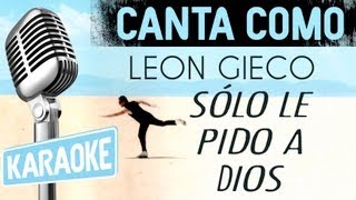 Sólo le Pido a Dios letra  León Gieco karaoke [upl. by Larochelle]