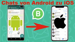 WhatsApp Business Chats von Android aufs iPhone übertragen [upl. by Ocirled]