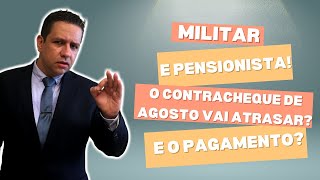 O CONTRACHEQUE DE AGOSTO VAI ATRASAR 🔴E O PAGAMENTO CALMA ENTENDA AQUI [upl. by Petras267]