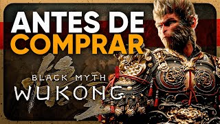 BLACK MYTH WUKONG SAIBA DISSO ANTES DE COMPRAR [upl. by Arv]