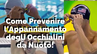 Come Prevenire lAppannamento degli Occhialini da Nuoto [upl. by Marolda296]