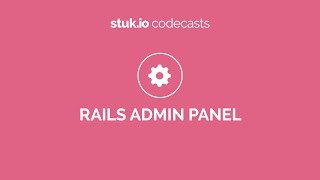 Codeplace  Build a Ruby on Rails Admin Panel using railsadmin gem [upl. by Jorgensen]