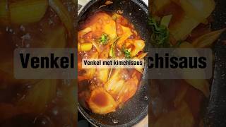 Venkel met kimchisaus inspiratie van koreaansekeukenfamRx Experimenteren en ondekken foryou yt [upl. by Carolyne]