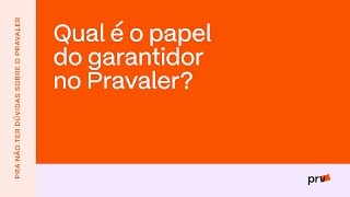 Qual o papel do garantidor no Pravaler  PRAVALER [upl. by Assylem956]