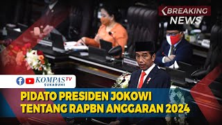 🔵 LIVE  Pidato Presiden RI Tentang RAPBN Tahun Anggaran 2024 Beserta Nota Keuangannya [upl. by Alvord]