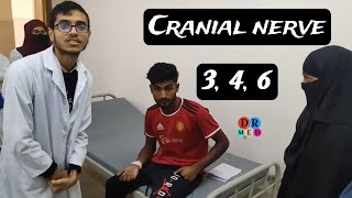 Cranial nerve 3 4 6 examination  oculomotor trochlear and abducens nerve examination bangla [upl. by Nibram674]