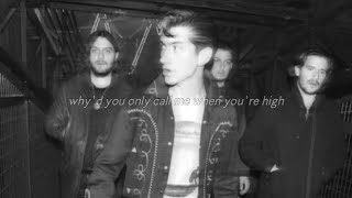 arctic monkeys  why’d you only call me when you’re high slowed  lyrics [upl. by Kcirddehs821]