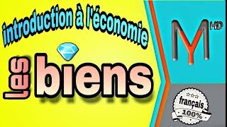 introduction à léconomie S1 EP 02  les biensdéfinition et types [upl. by Gurolinick875]