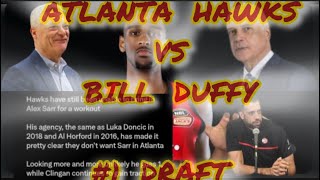 ATLANTA HAWKS DRAFT VS BILL DUFFY [upl. by Marras]