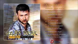 Azer Bülbül  Zordayım [upl. by Ahouh]