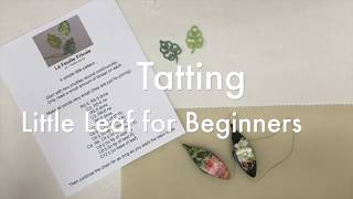 Tatting  Small Leaf for Beginners from Start to Finish [upl. by Merrel]