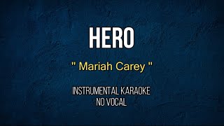 Hero  Mariah Carey  Karaoke Songs With Lyrics  Acoustic Karaoke [upl. by Yecats]