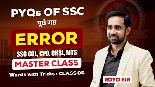 Master Class 5 Spotting Errors  Error Detection amp Correction  Error for SSC CGLCHSLCPO Royd Sir [upl. by Duane]