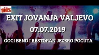 Exit 2019 Jovanja GOCI BEND Gara Mix Restoran Jezero Pocuta [upl. by Anyahs]