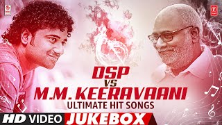 DSP Vs MMKeeravaani Ultimate Hit Songs Video Jukebox  Selected DSP Vs MM Keeravaani Telugu Songs [upl. by Ugo150]