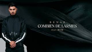 Benab Ft RYM  Combien de larmes [upl. by Mab]