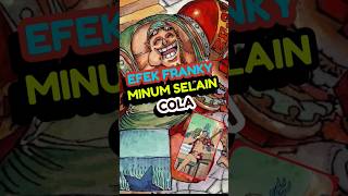 Franky Minum Selain cola anime reviewanime onepiece [upl. by Candy715]