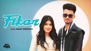 Fikar New Haryanvi Video Song Aman Sheoran Feat Megha Sharma Amit Dhull  New Haryanvi Video 2020 [upl. by Akiaki871]