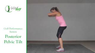 Golf Mobility Exercise  Posterior Pelvic Tilt [upl. by Oalsecnew943]