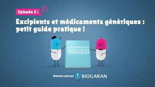 Épisode 3  Excipients et Médicaments Génériques petit guide pratique   Biogaran [upl. by Airamesor]