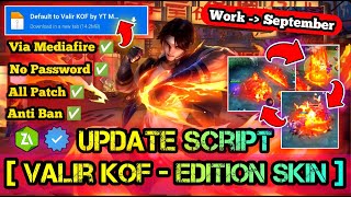 SCRIPT SKIN VALIR KOF FULL EFFECT NO PASSWORD TERBARU NEW PATCH MEDIAFIRE [upl. by Htenaj528]