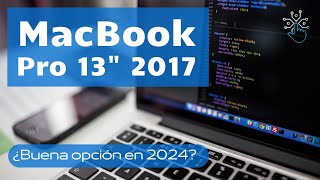 MacBook Pro 2017  Buena Opción en 2024  Descubrelo [upl. by Nerrawed]