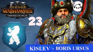 RED BORIS TRIUMPHANT LONG VICTORY  Total War Warhammer 3 IE Part 23 BORIS URSUS Campaign [upl. by Eitsym]