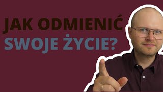 Zmiana Osobista zaczyna się w zaskakującym miejscu Sprawdź jak Odmienić swoje życie [upl. by Latsryk321]