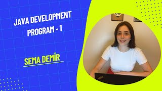 Java Development Programı Bitirme Projesi Sunumu  Sema Demir [upl. by Nairadas]